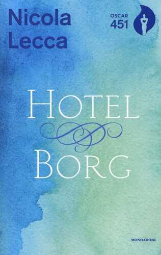 Hotel Borg — Nicola Lecca