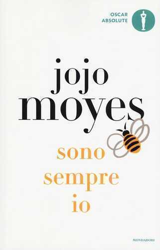 Sono sempre io — Jojo Moyes