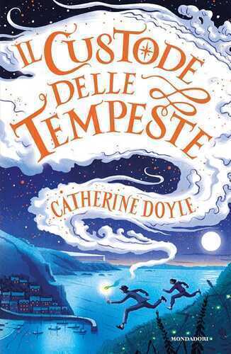 Il Custode delle tempeste — Catherine Doyle