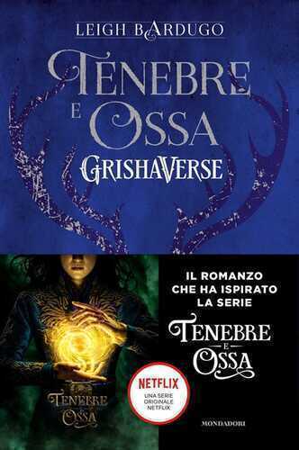 Tenebre e ossa. GrishaVerse — Leigh Bardugo