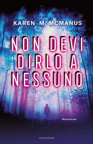 Non devi dirlo a nessuno — Karen M. McManus