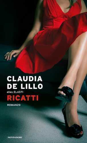 Ricatti — Claudia Elasti De Lillo