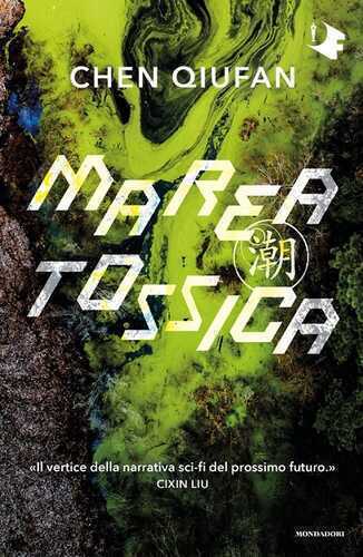 Marea tossica — Chen Qiufan