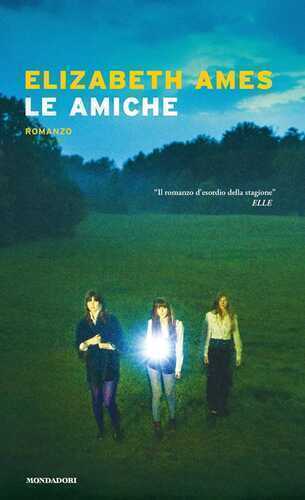 Le amiche — Elizabeth Ames