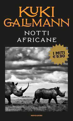Notti africane — Kuki Gallmann