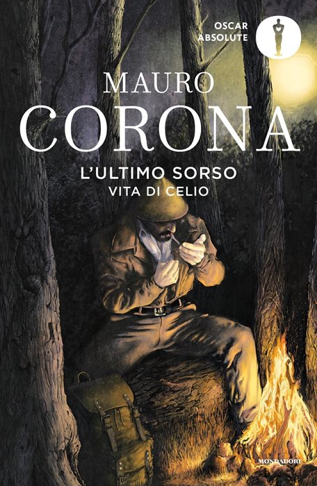 L'ultimo sorso. Vita di Celio