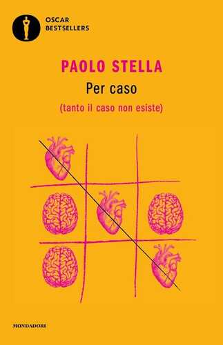 Per caso (tanto il caso non esiste)