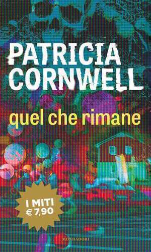 Quel che rimane — Patricia D. Cornwell