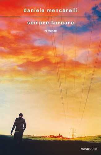 Sempre tornare — Daniele Mencarelli