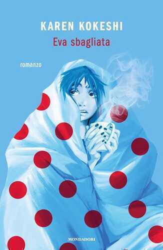 Eva sbagliata — Karen Kokeshi
