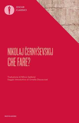 Che fare? — Nikolaj G. Cernysevskij