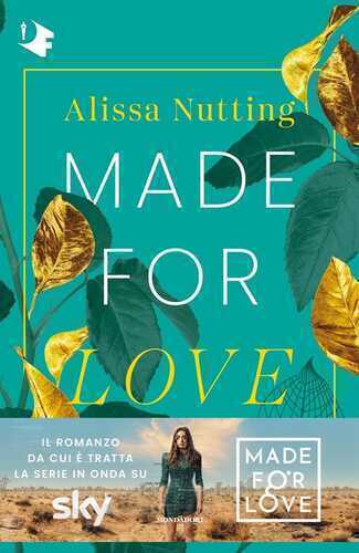 Made for love — Alissa Nutting,