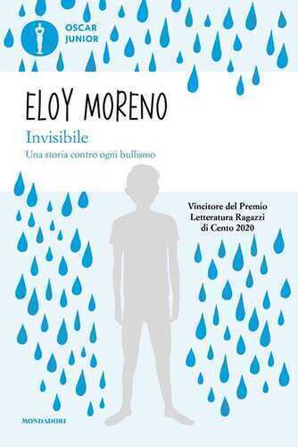 Invisibile. Una storia contro ogni bullismo