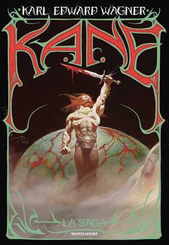 Kane. La saga — Karl Edward Wagner