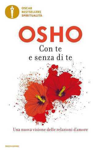 Con te e senza di te — Osho