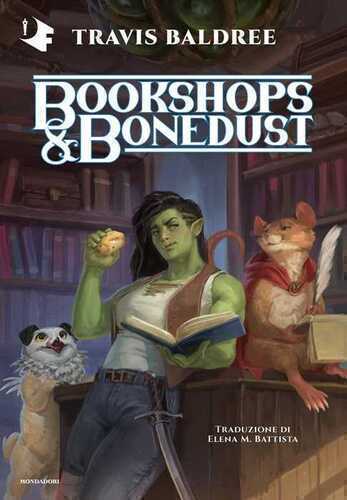 Bookshops & Bonedust. Ediz. italiana