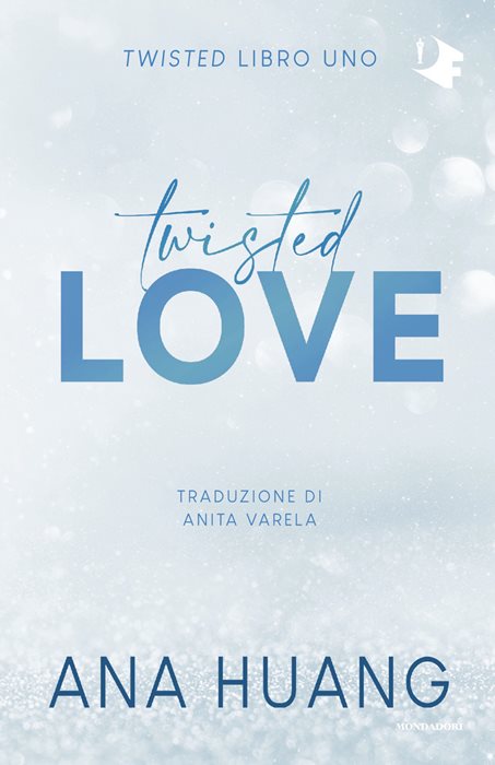 Twisted love. Ediz. italiana
