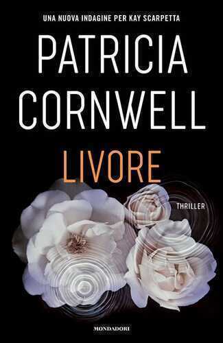 Livore — Patricia D. Cornwell
