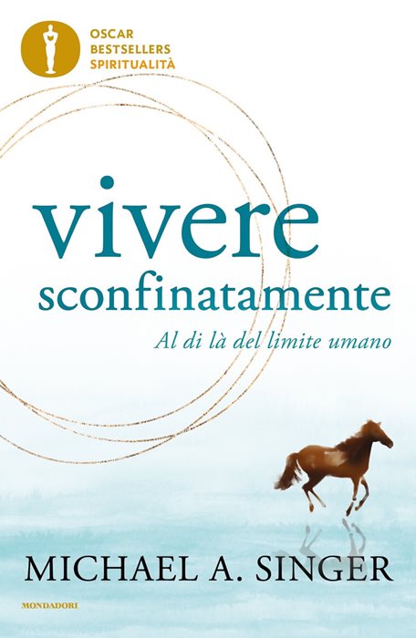 Vivere sconfinatamente. Al di là del limite umano