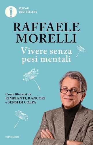 Vivere senza pesi mentali