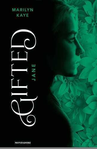 Jane. Gifted — Marilyn Kaye