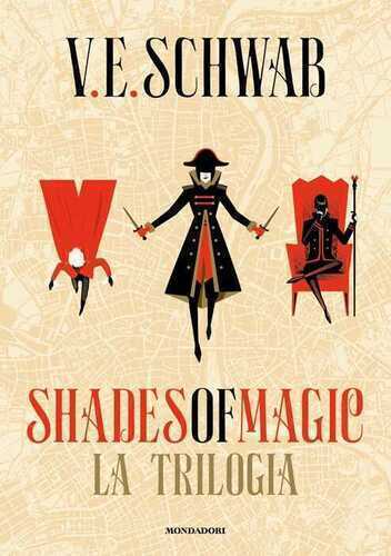 Shades of magic. La trilogia