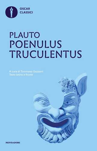 Poenulus-Truculentus. Testo latino a fronte