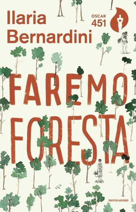 Faremo foresta — Ilaria Bernardini