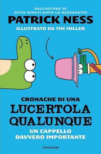 Un cappello davvero importante. Cronache di una lucertola qualunque