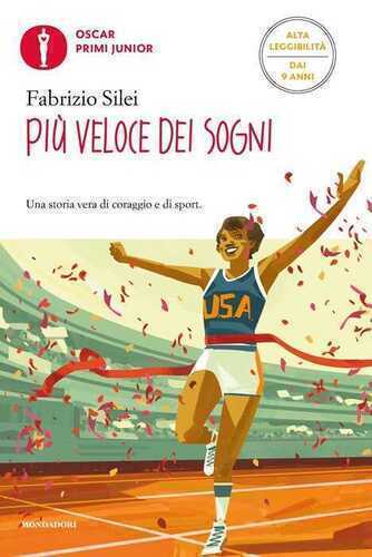 Più veloce dei sogni. Ediz. ad alta leggibilità