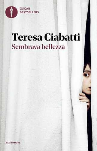 Sembrava bellezza — Teresa Ciabatti