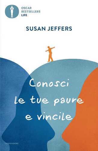 Conosci le tue paure e vincile