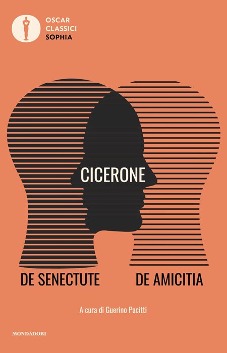 De senectute-De amicitia. Testo latino a fronte — Marco Tullio Cicerone