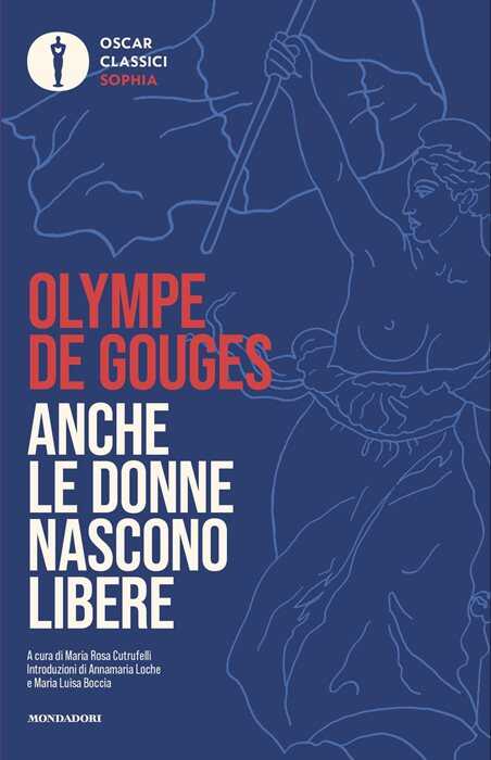 Anche le donne nascono libere — Olympe De Gouges