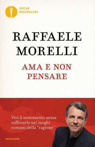 Ama e non pensare