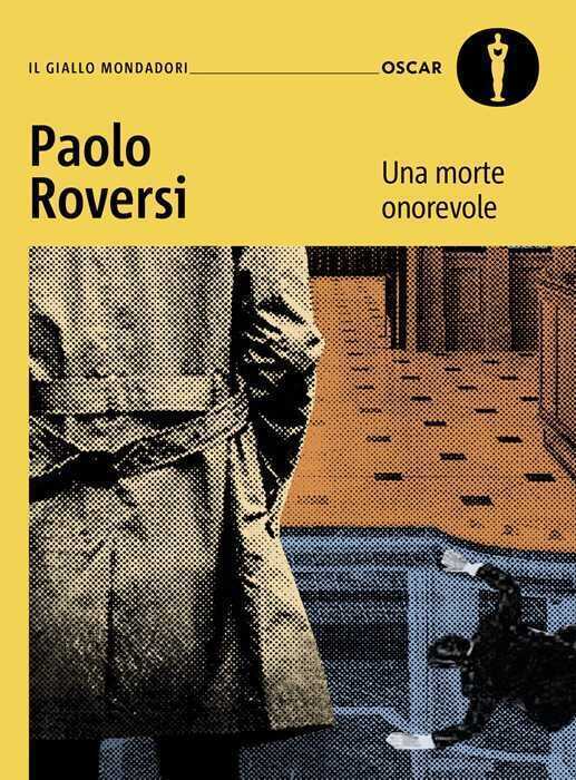 Una morte onorevole. Un caso alla vecchia maniera per il commissario Botero