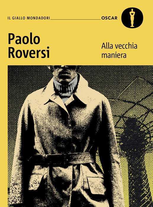 Alla vecchia maniera. Il primo caso del commissario Botero