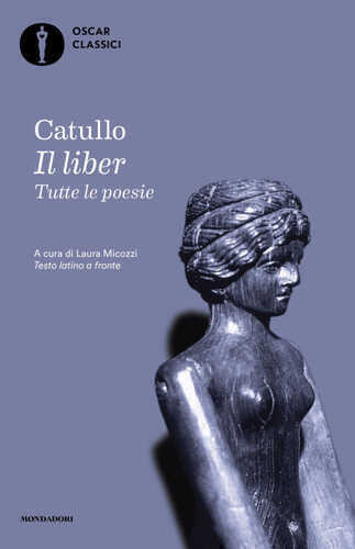 liber. Tutte le poesie. Testo latino a fronte