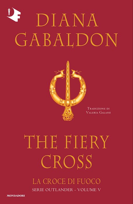 La croce di fuoco. Outlander. Vol. 5