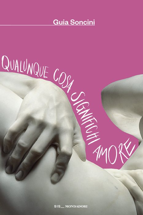 Qualunque cosa significhi amore