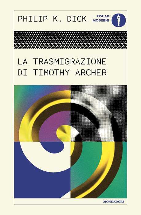La trasmigrazione di Timothy Archer