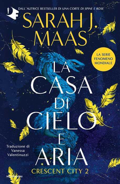 La casa di cielo e aria. Crescent City. Vol. 2