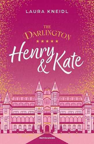 The Darlington. Henry & Kate. Ediz. speciale