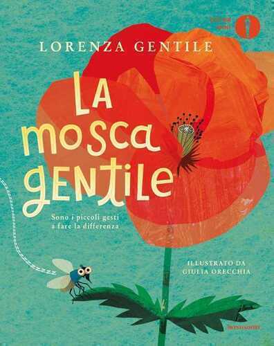 La mosca gentile