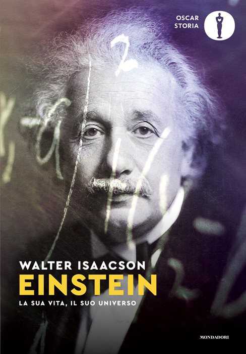 Einstein. La sua vita, il suo universo