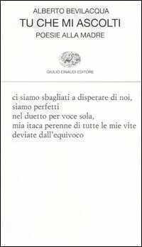 Tu che mi ascolti. Poesie alla madre
