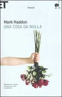 Una cosa da nulla — Mark Haddon
