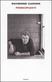 Principianti — Raymond Carver