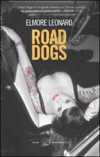 Road dogs — Elmore Leonard