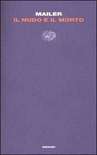 Il nudo e il morto — Norman Mailer